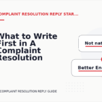 What to Write First in A Complaint Resolution Reply