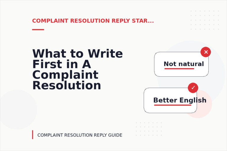 What to Write First in A Complaint Resolution Reply