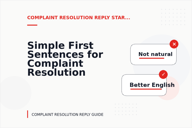 Simple First Sentences for Complaint Resolution Replys
