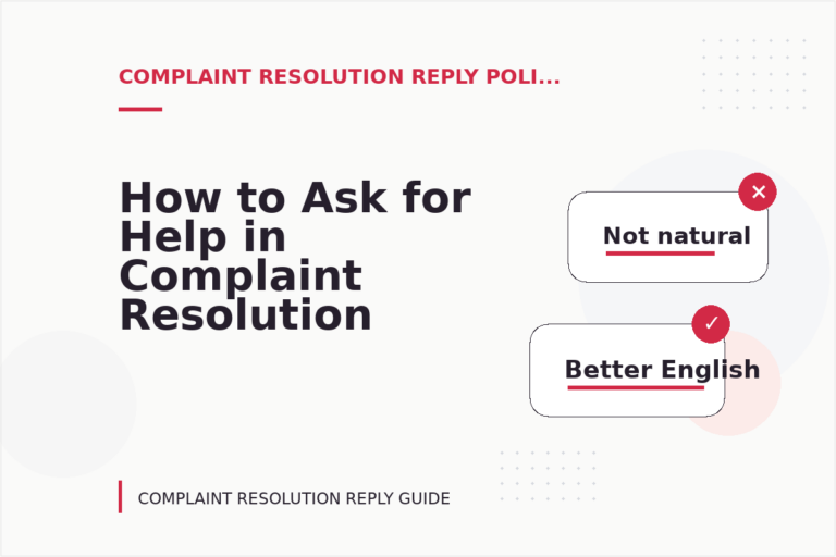 How to Ask for Help in Complaint Resolution Reply English
