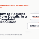 How to Request More Details in a Complaint Resolution Reply
