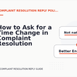 How to Ask for a Time Change in Complaint Resolution Reply English