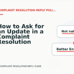 How to Ask for an Update in a Complaint Resolution Reply