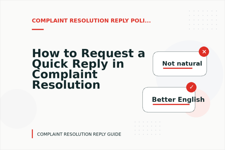 How to Request a Quick Reply in Complaint Resolution Reply English