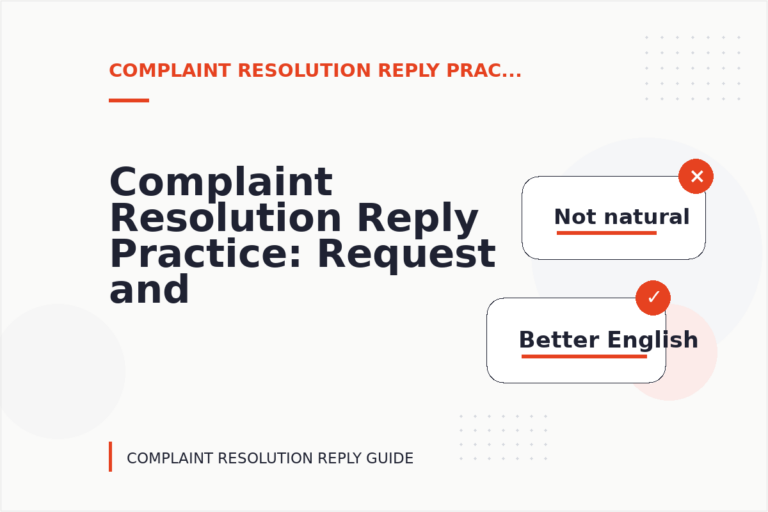 Complaint Resolution Reply Practice: Request and Reply Examples Complaint Resolution Reply Practice: Request and Reply Examples