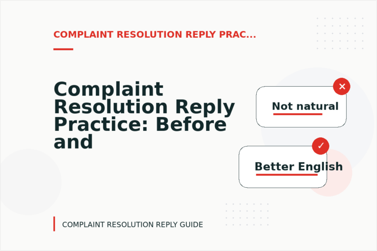 Complaint Resolution Reply Practice: Before and After Corrections